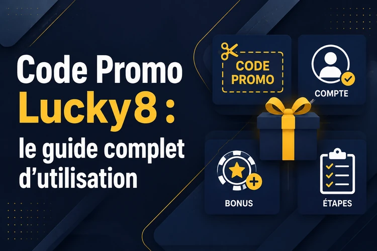 Code Promo Lucky8: le guide complet d'utilisation