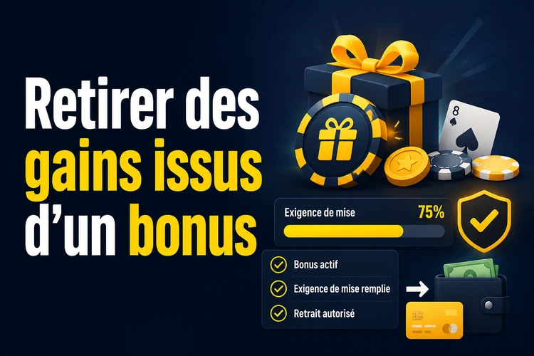 Retirer des gains issus d'un bonus